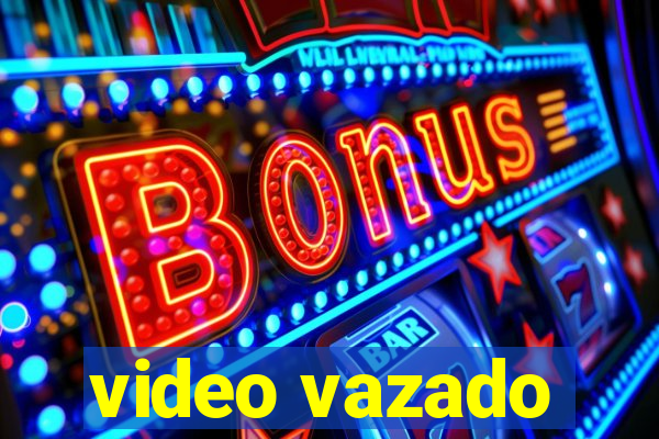 video vazado